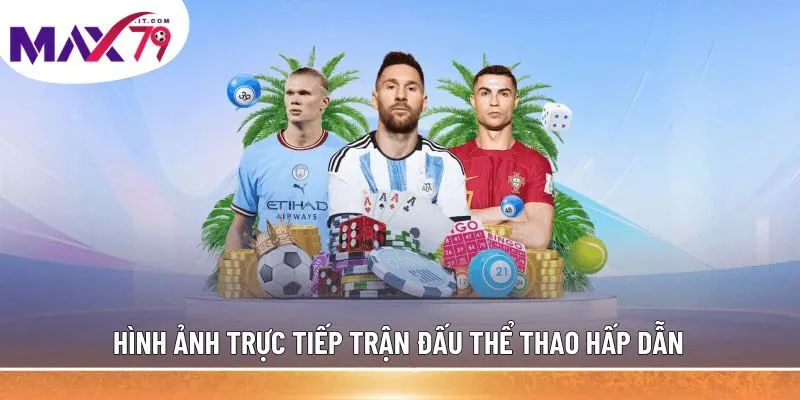 Hình ảnh trực tiếp trận đấu thể thao hấp dẫn